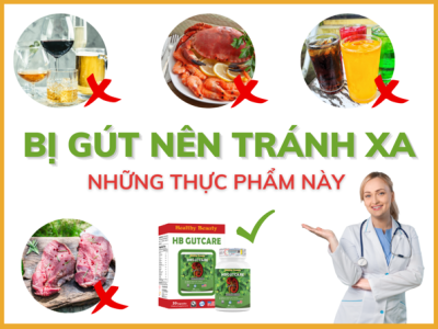 Bệnh gút nên ăn gì và kiêng gì?